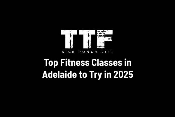 Top Fitness Classes in Adelaide to Try in 2025